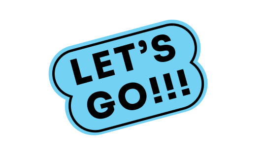 Let's go